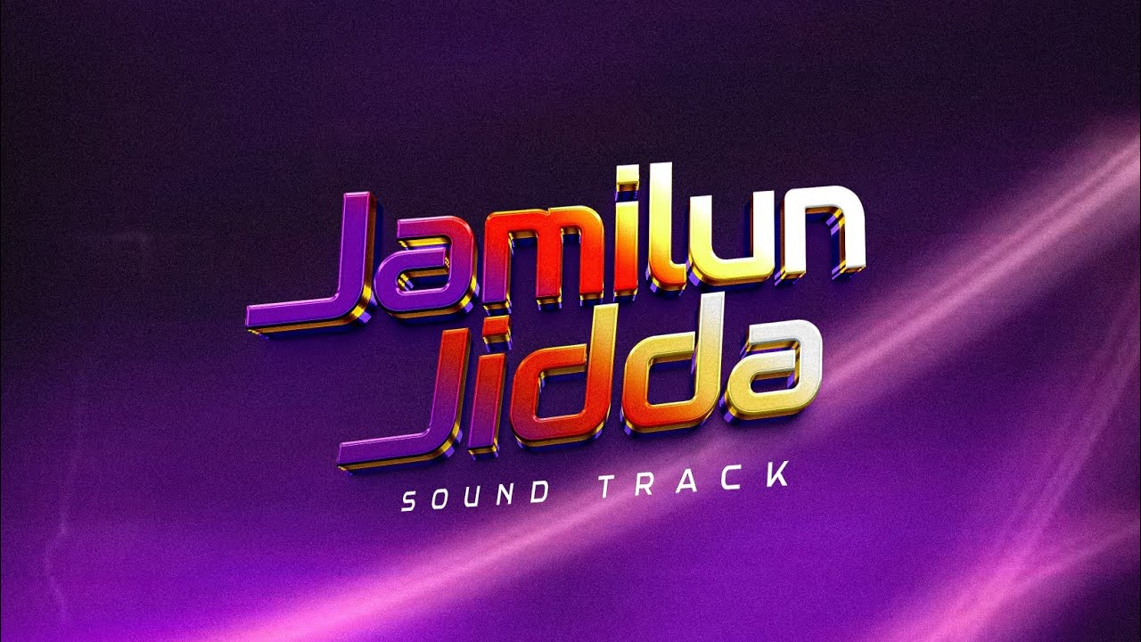 Abdul D One - Jamilun Jidda 1 Soundtrack Abdul D One - Jamilun Jidda 1 Soundtrack