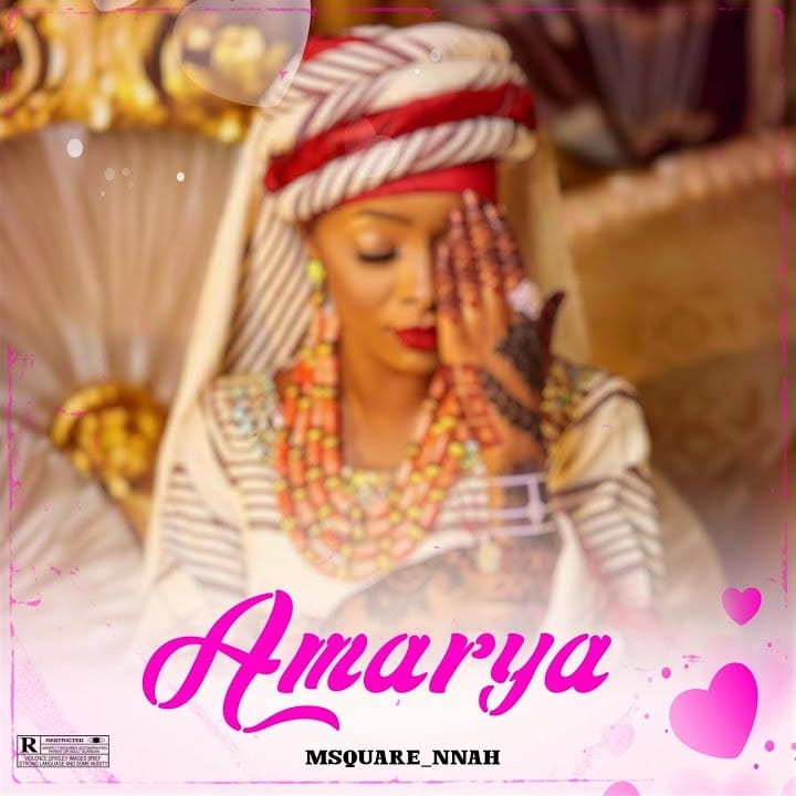 Msquare Nnah - Amarya