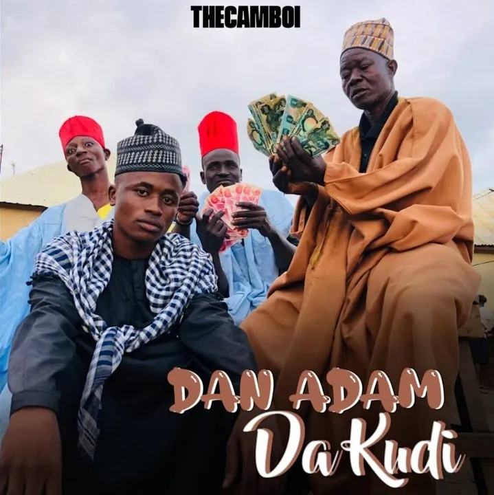 TheCamboi - Dan Adam Da Kudi