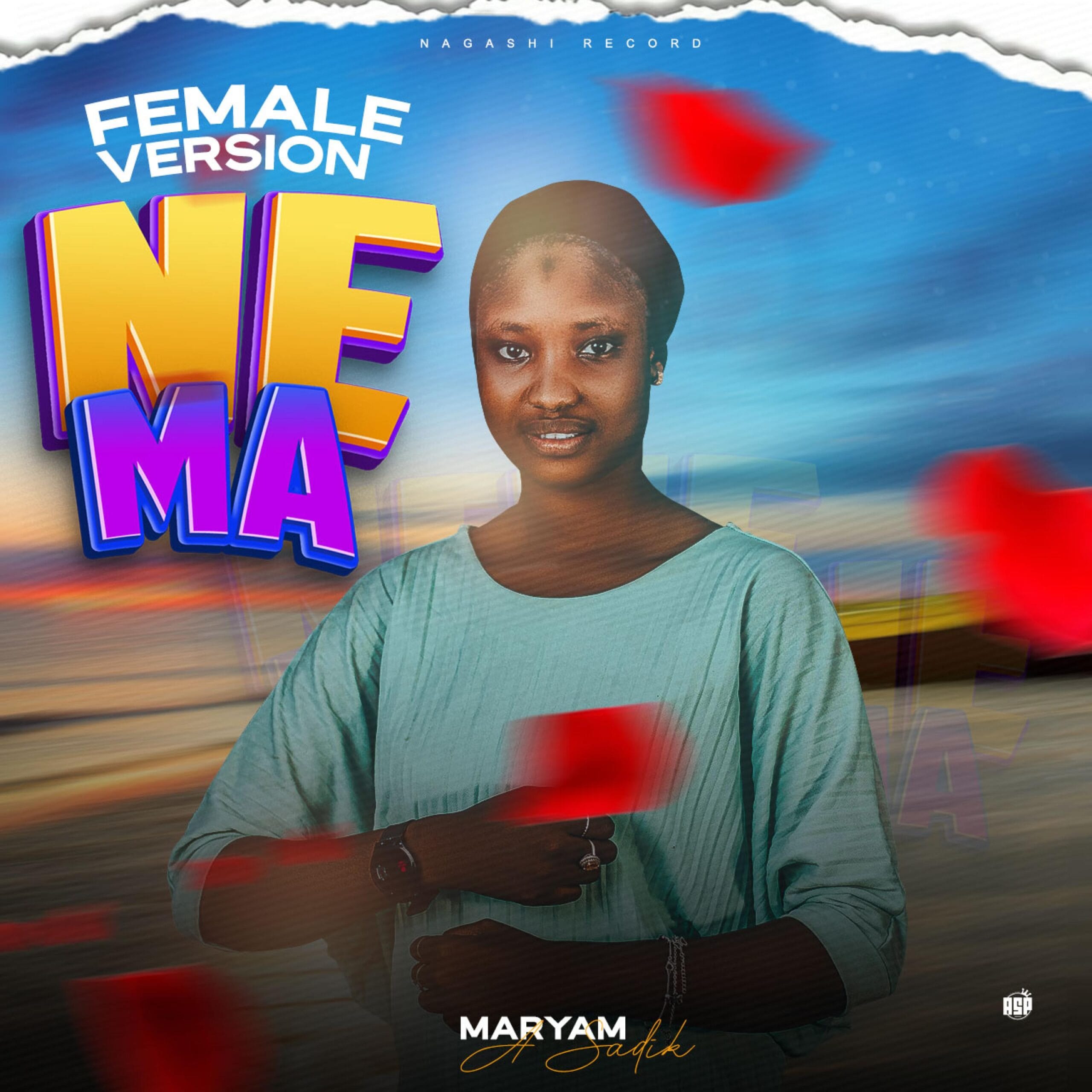 Maryam A Sadik - Nema