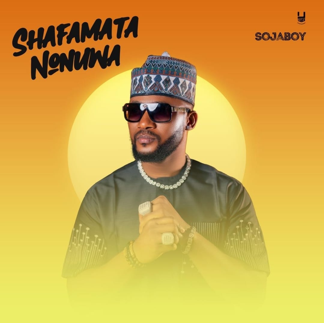 Soja Boy - Shafamata Nonuwa