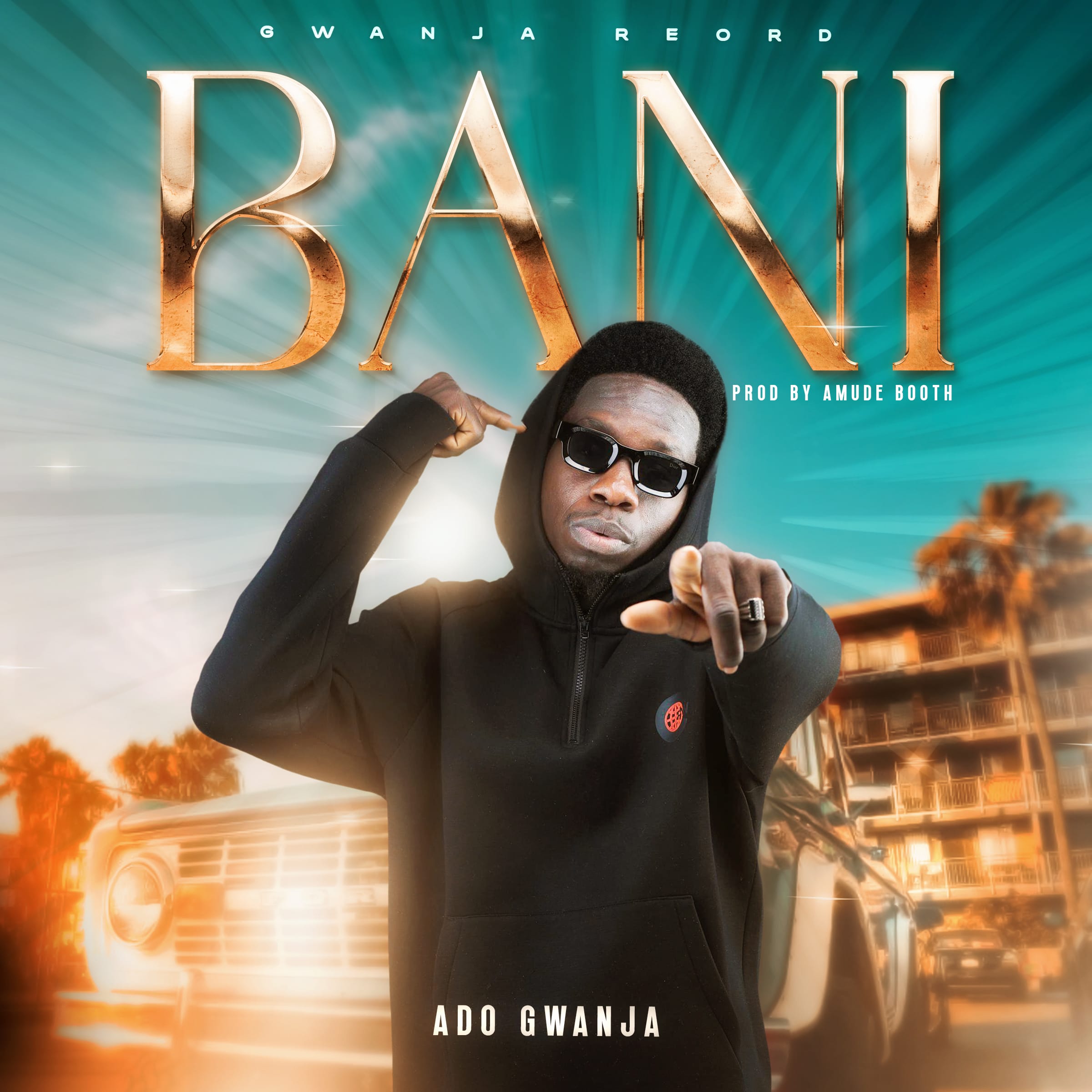 Ado Gwanja - Bani
