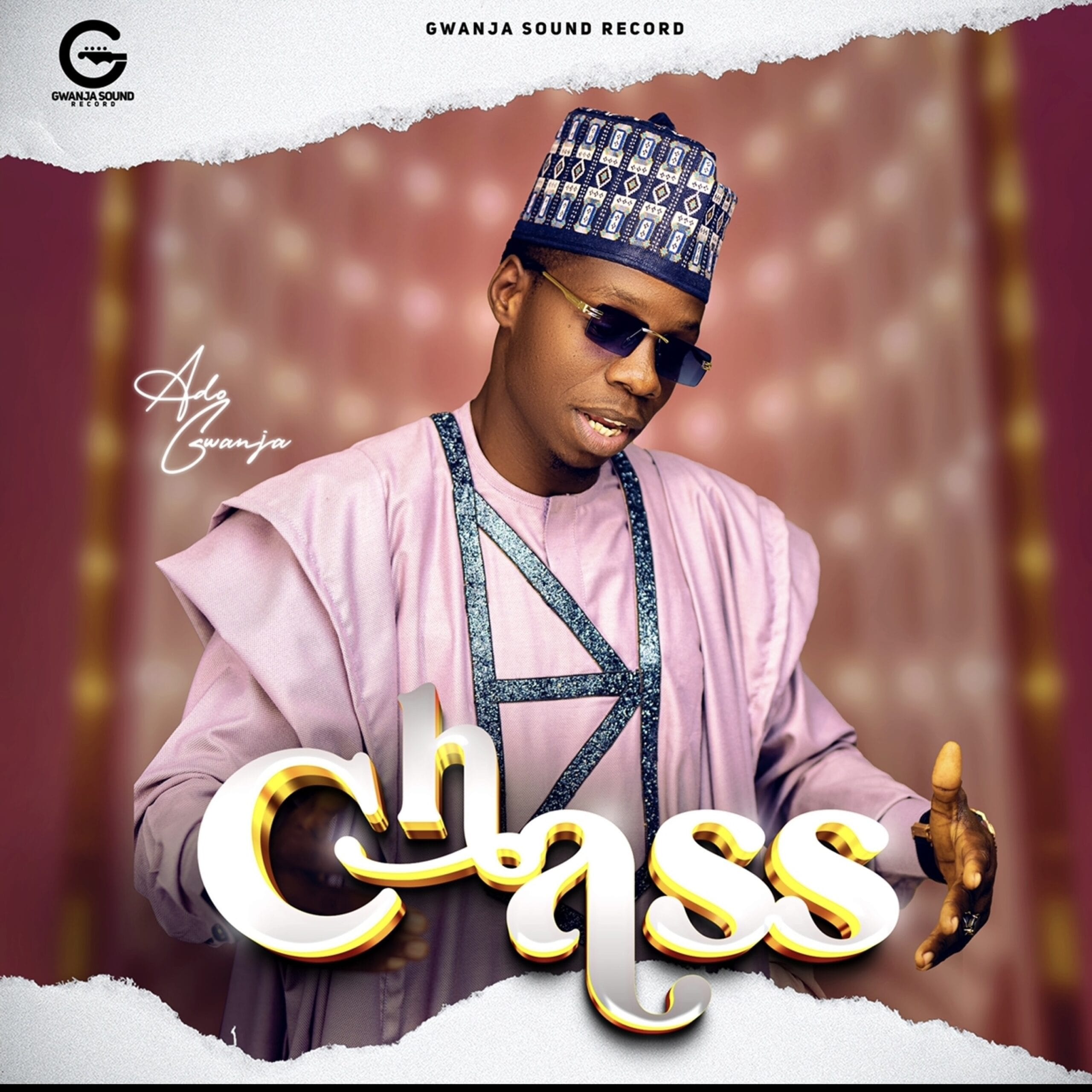 Ado Gwanja - Chass