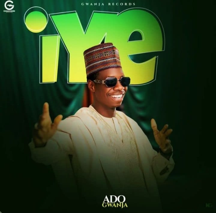 Ado Gwanja - Iye
