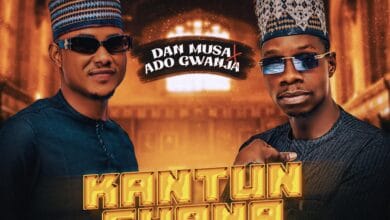 Ado Gwanja - Kantun Ghana Ft. Dan Musa