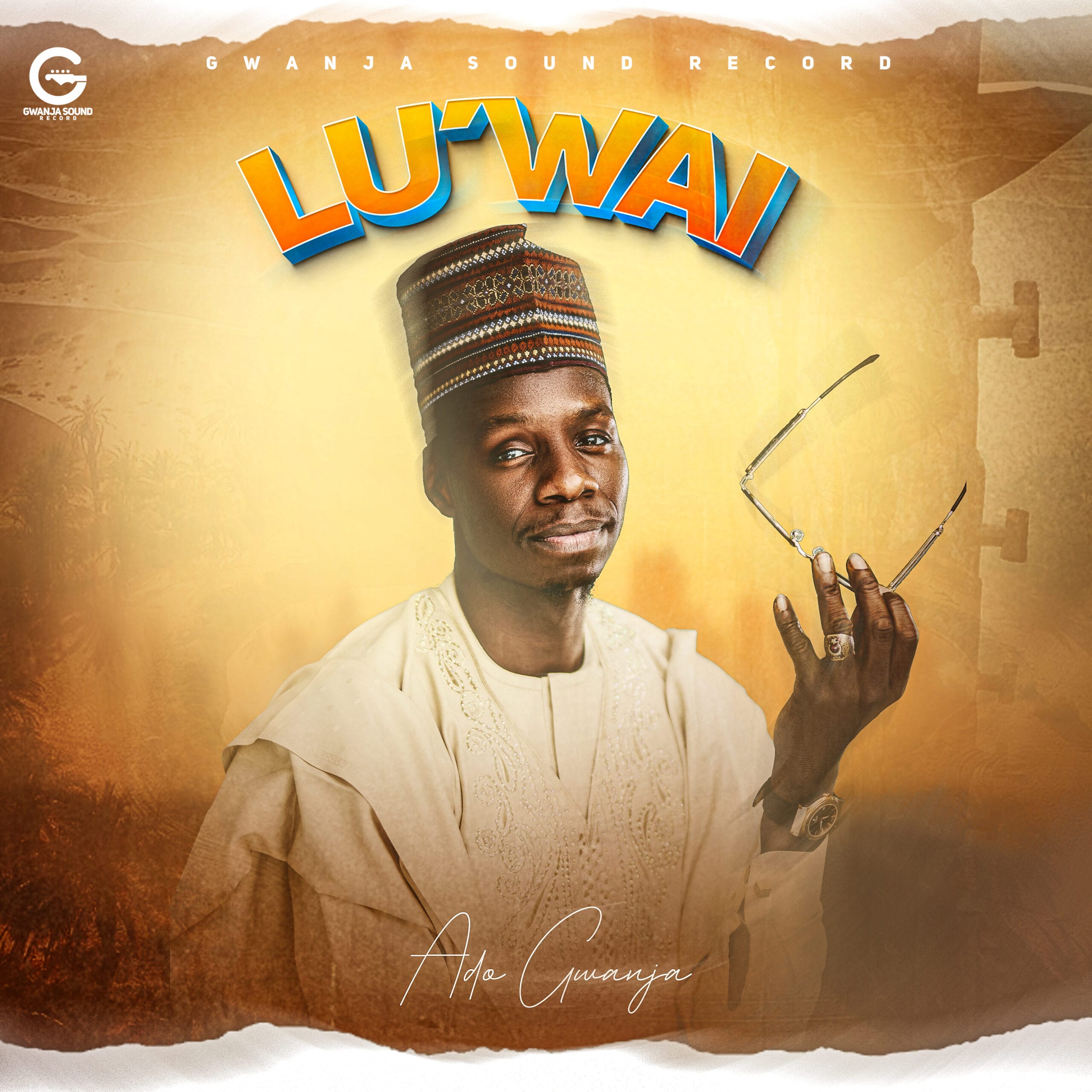 Ado Gwanja - Luwai