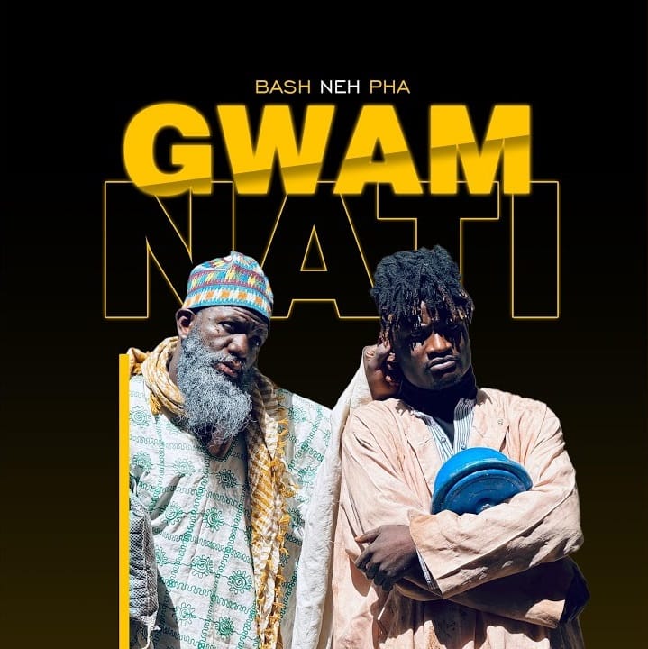 Bash Neh Pha - Gwamnati Ft. Nazee Zuma
