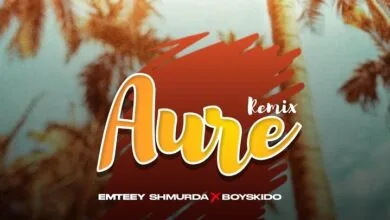 Emteey Shmurda - Aure Remix Ft. Boyskido Emteey Shmurda - Aure Remix Ft. Boyskido