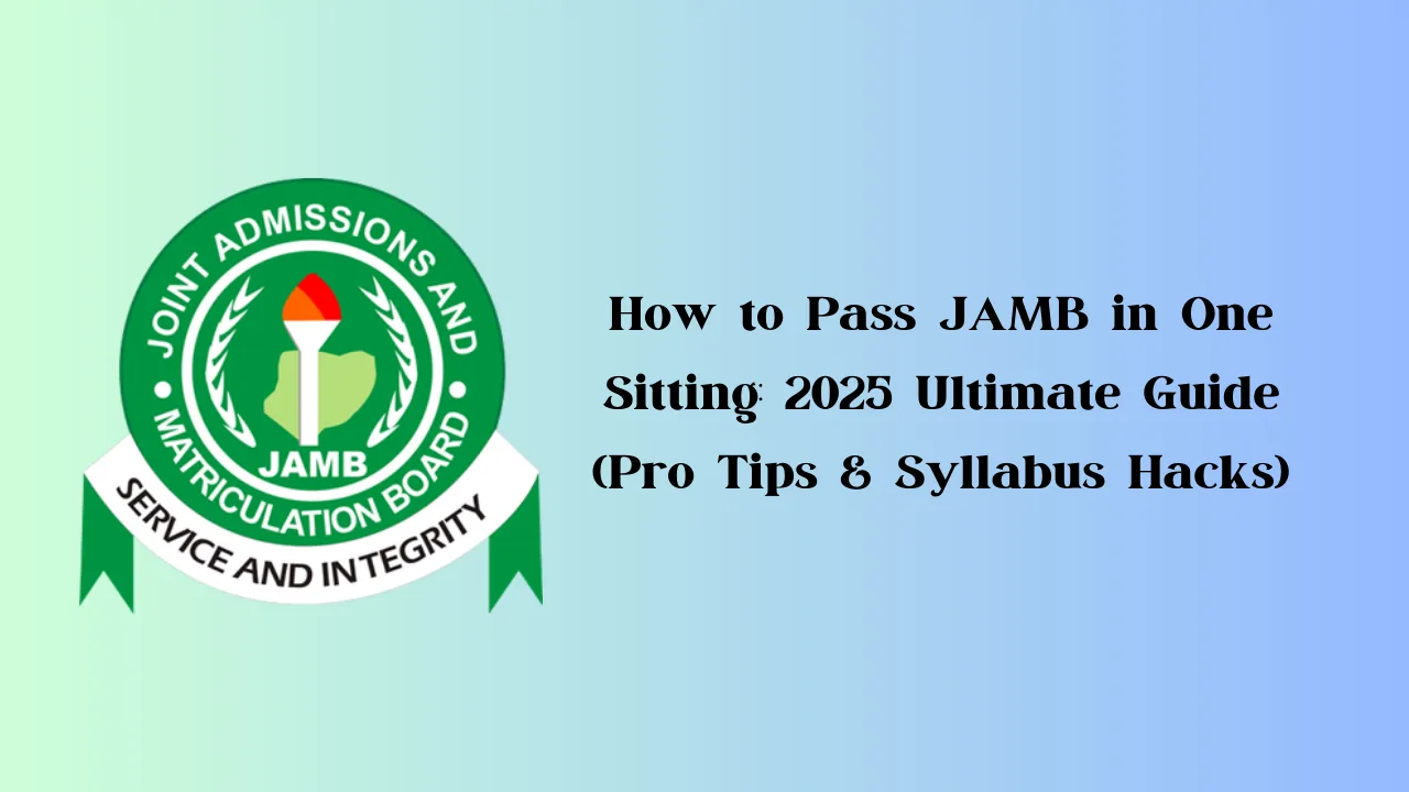 How to Pass JAMB 2025