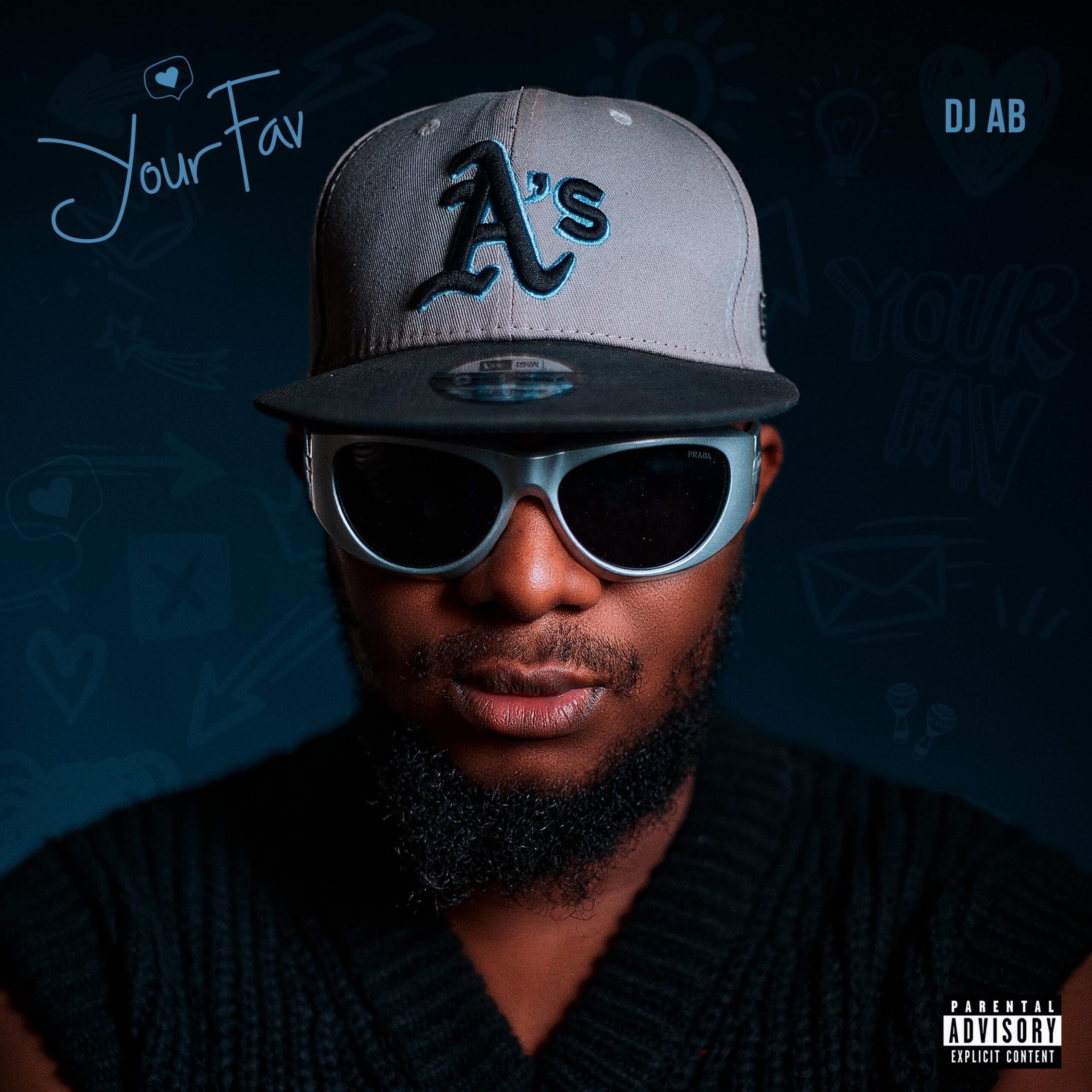 Your Fav Ep by Dj AB Your Fav Ep by Dj AB