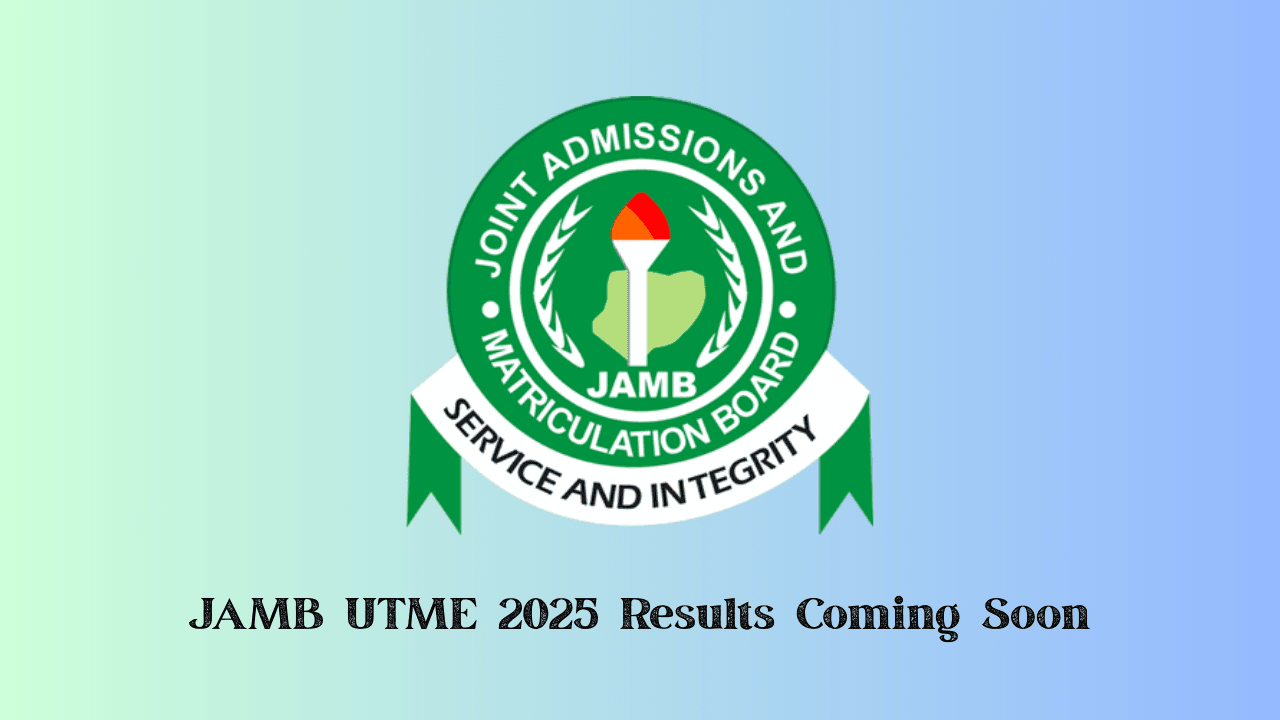 JAMB 2025 UTME Results: When Will They Be Released?