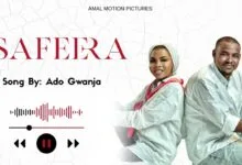 Ado Gwanja - Safeera