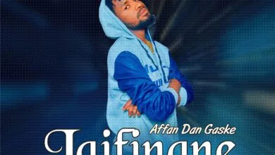 MUSIC: Affan Dangaske - Laifinane Affan Dangaske - Laifinane