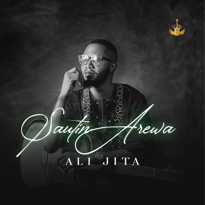 Ali Jita - Sautin Arewa Ep 2025 Ali Jita - Sautin Arewa Ep 2025