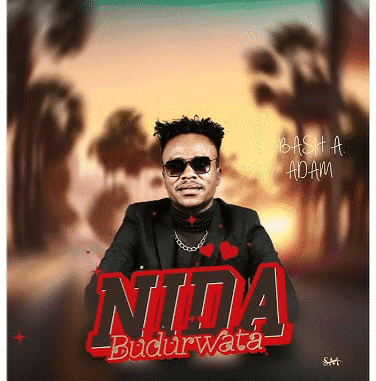Bash A Adam - Nida Budurwata