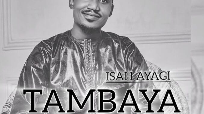 Isah Ayagi - Tambaya Isah Ayagi - Tambaya