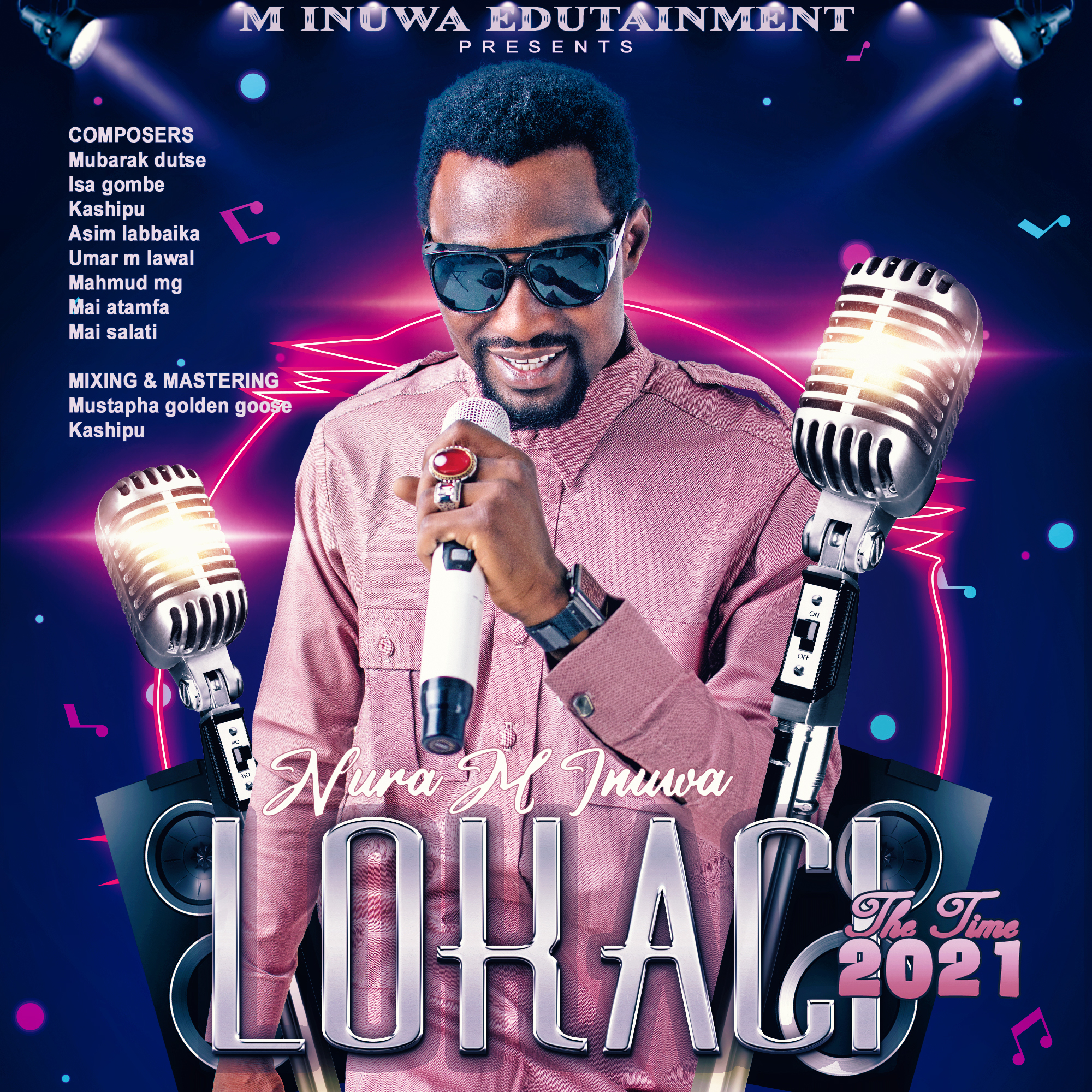 ALBUM: Nura M Inuwa - Lokaci EP 2021 Nura M Inuwa - Lokaci EP