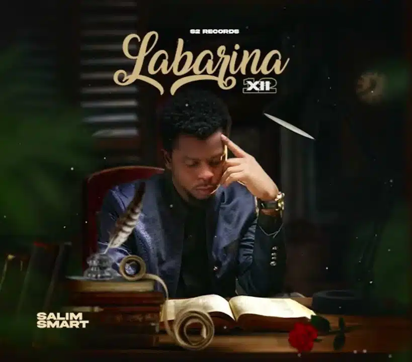 MUSIC: Salim Smart - Labarina 12 (XII) Salim Smart Labarina 12 XII