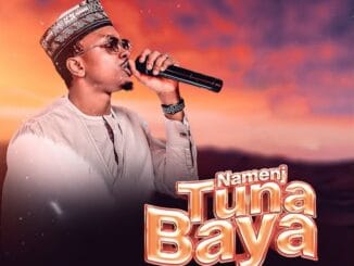 MUSIC: Namenj - Rai Da Buri Tuna Baya EP by Namenj