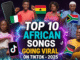 African Songs Going Viral on TikTok in 2025