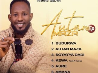 Ahmad Delta - Autan Maza EP 2025