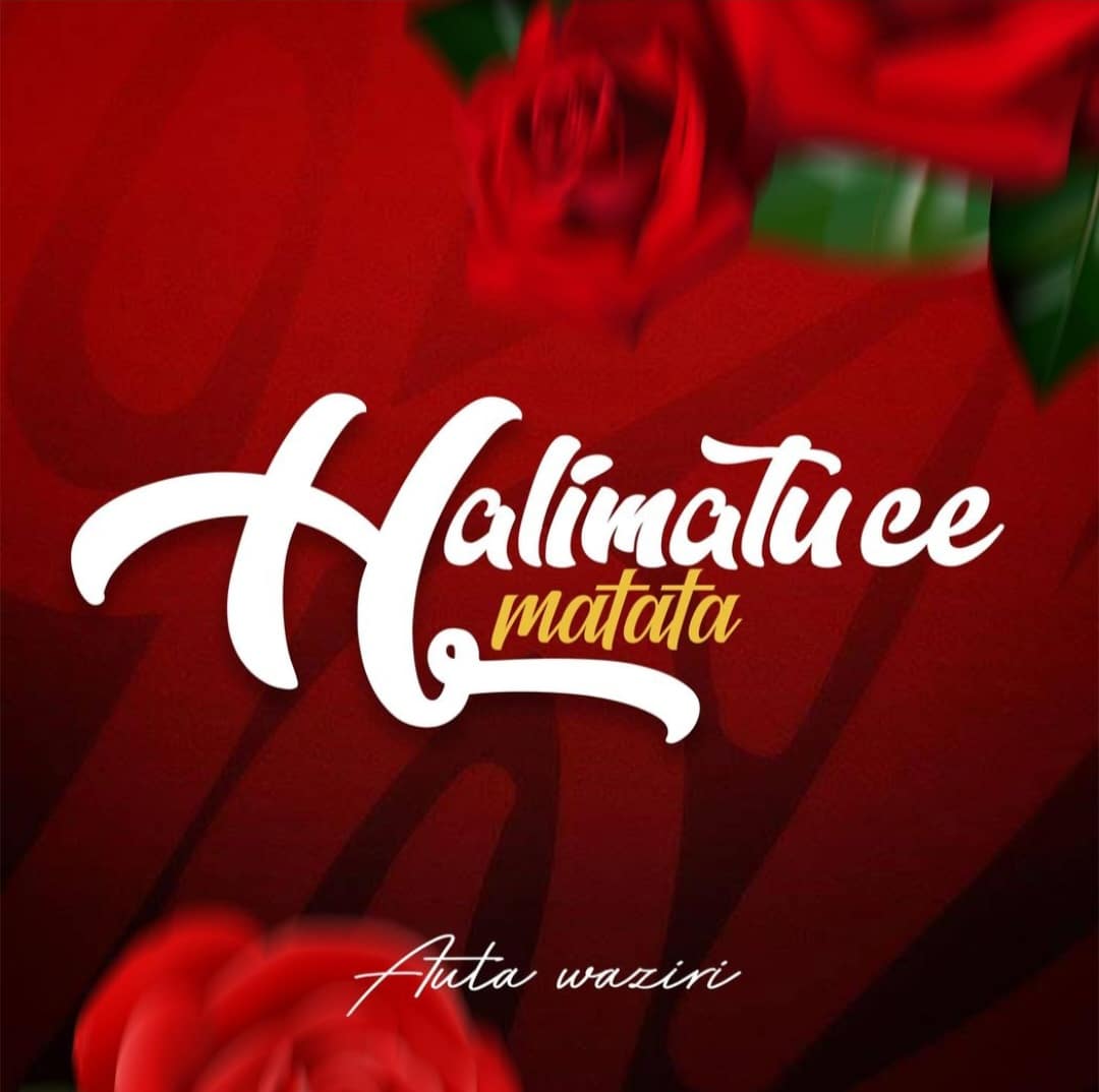 MUSIC Auta Waziri - Halimatu Ce Matata