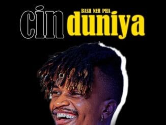 Bash Neh Pha - Cin Duniya