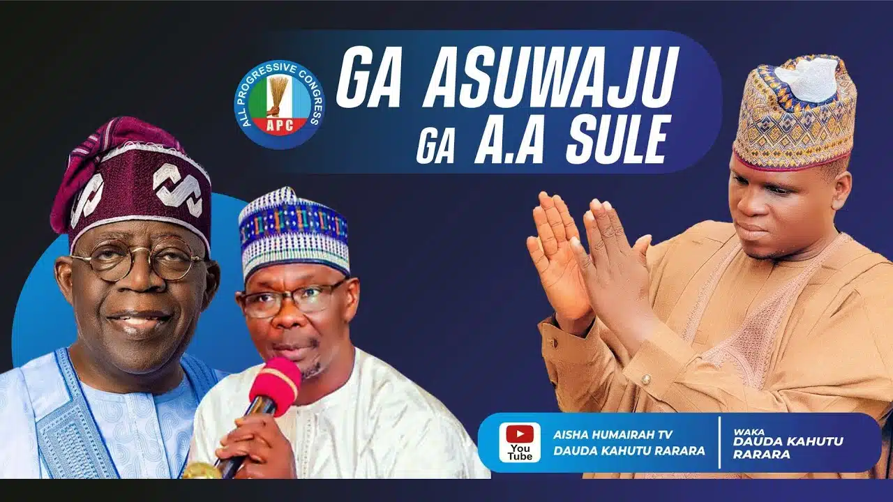 MUSIC: Dauda Kahutu Rarara - Ga Asiwaju Ga AA Sule Dauda Kahutu Rarara - Ga Asiwaju Ga AA Sule