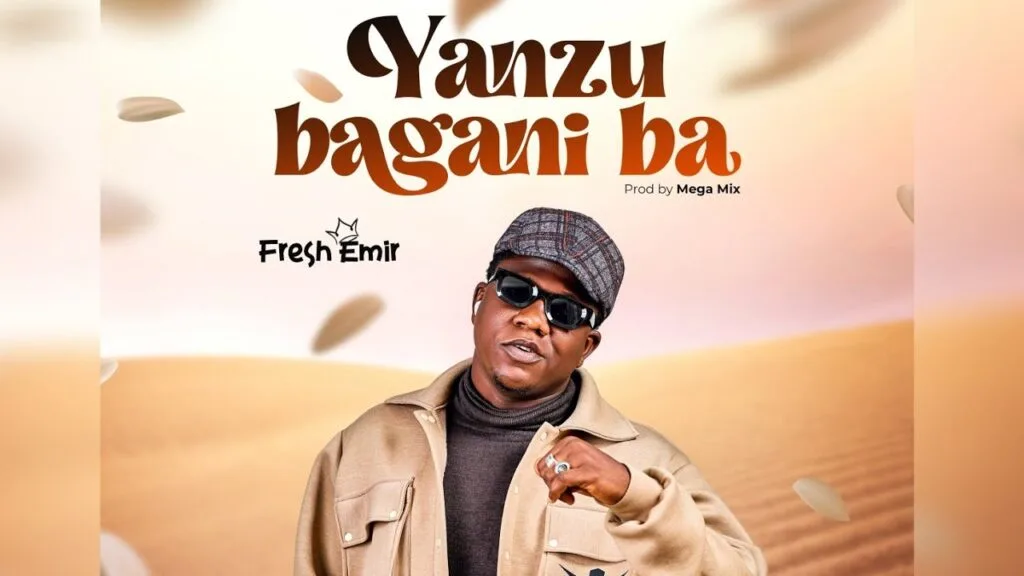 MUSIC: Fresh Emir – Yanzu Bagani Ba Fresh Emir Yanzu Bagani Ba