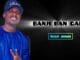 Isah Ayagi - Banji Ban Gani
