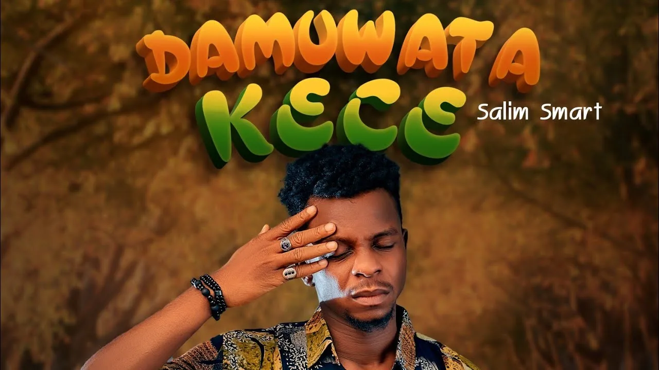 MUSIC: Salim Smart - Damuwata Kece Salim Smart - Damuwata Kece