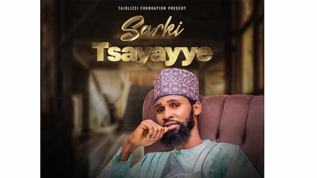 Shehi Ahmad Tajul izzi – Sarki Tsayayye