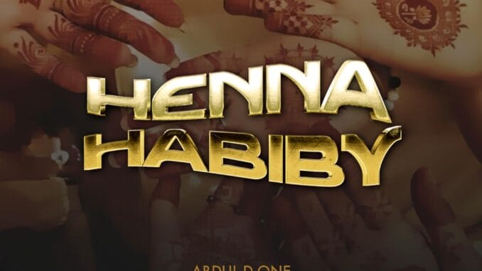 Abdul D One - Henna Habiby
