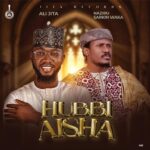 Ali Jita - HUBBY Aisha Ft. Sarkin Waka