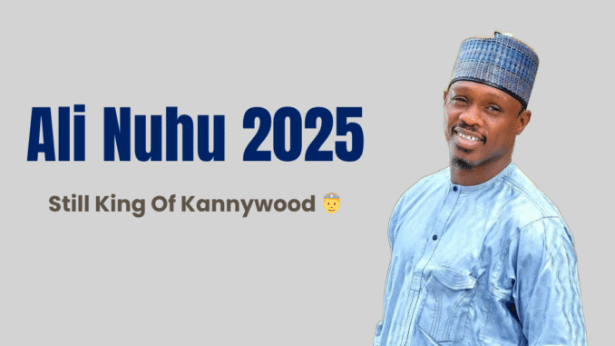 Ali Nuhu 2025 Ali Nuhu 2025