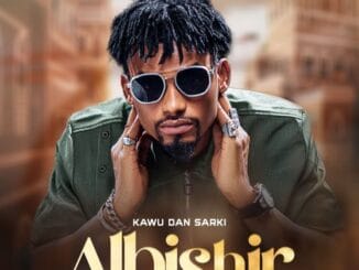 Kawu Dan Sarki - Albishir