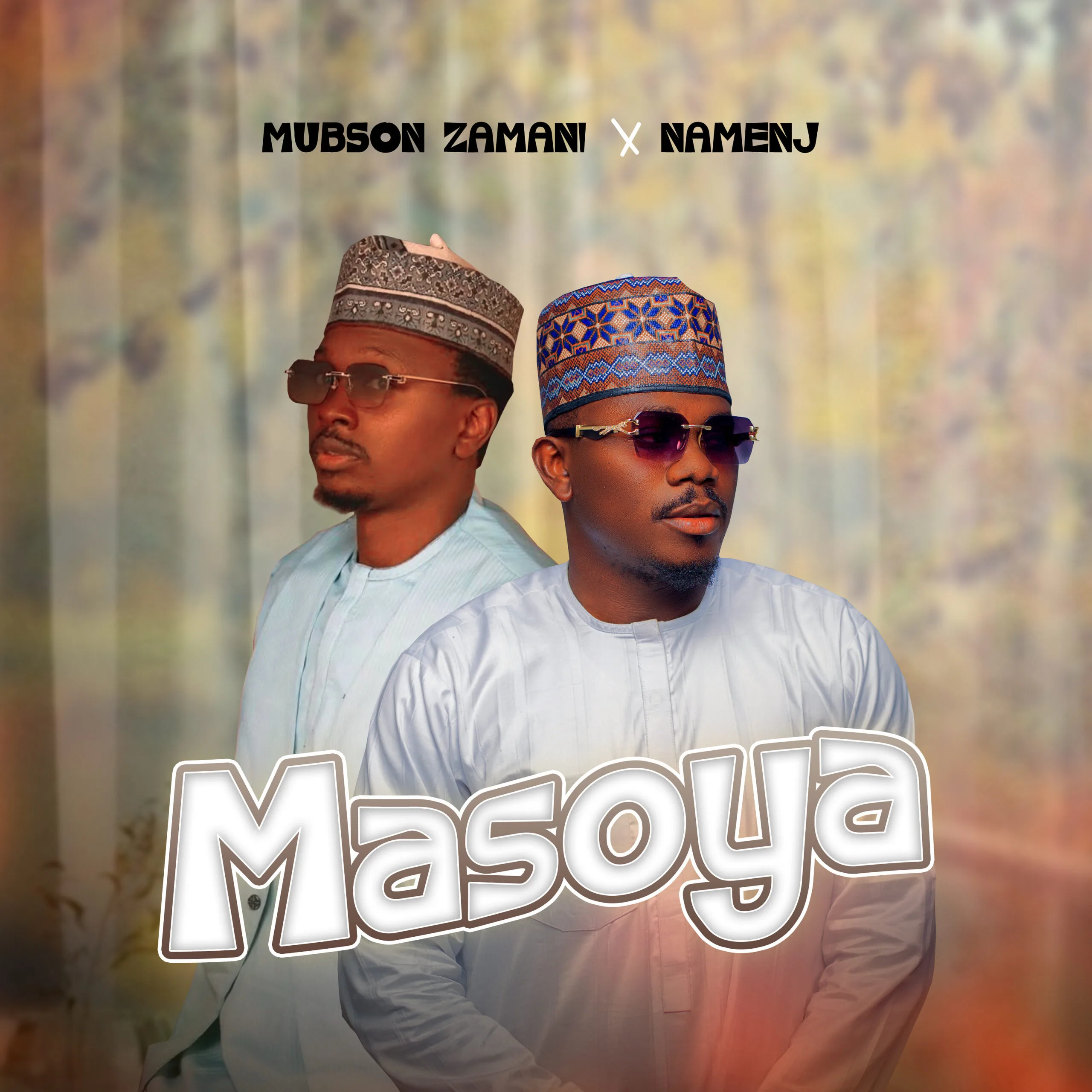 MUSIC: Mubson Zamani - Masoya Ft. Namenj Mubson Zamani - Masoya Ft. Namenj
