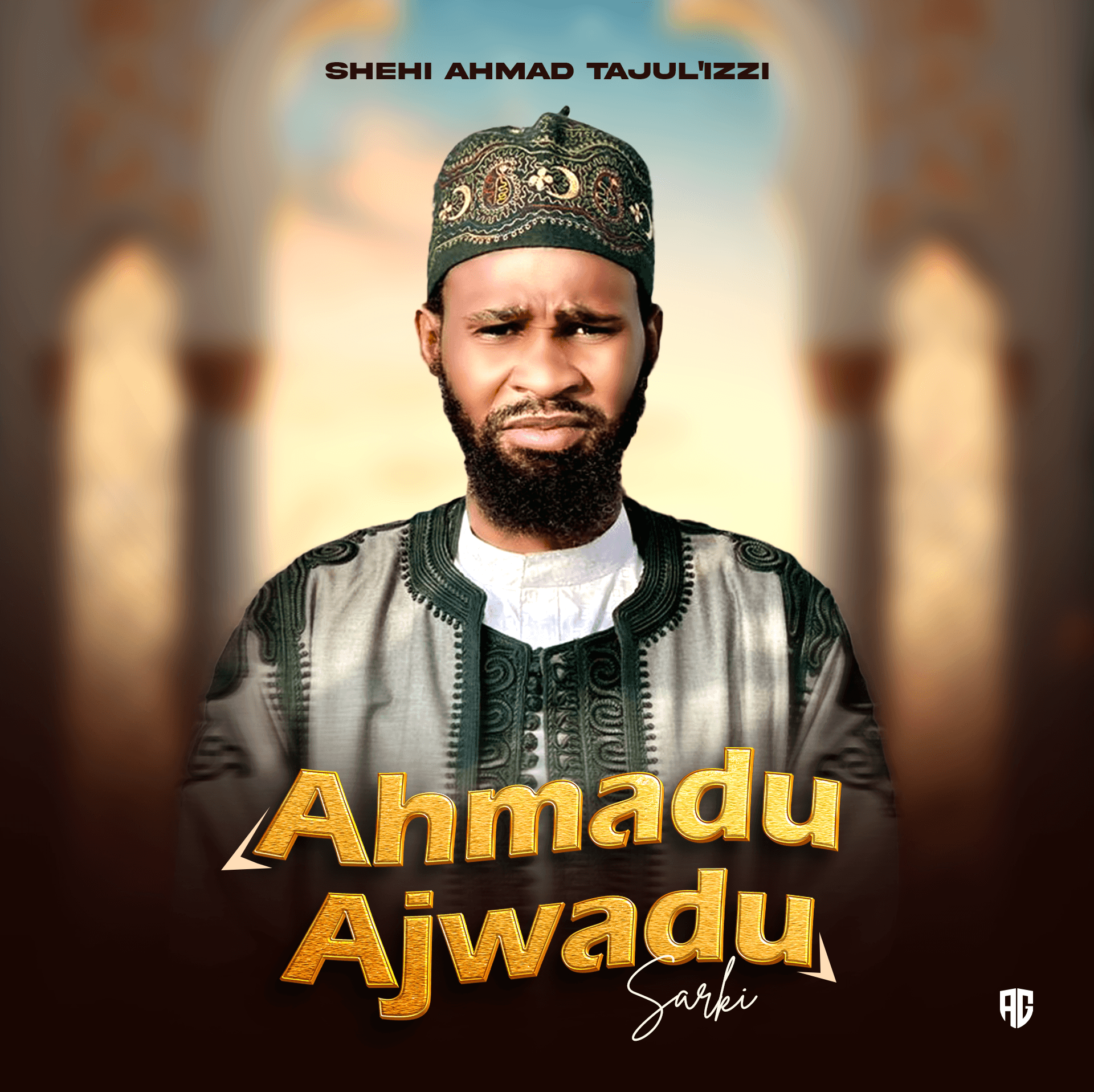 Shehi Ahmad Tajul Izzi - Ahmadu Ajwadu