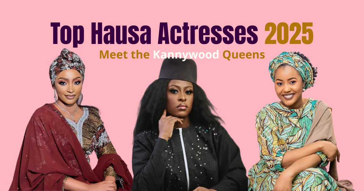 Top Hausa Actresses 2025