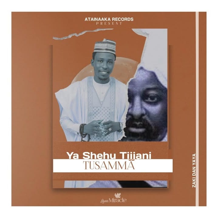 Zaki Dan Yaya - Tusamma Ya Shehu Tijjani