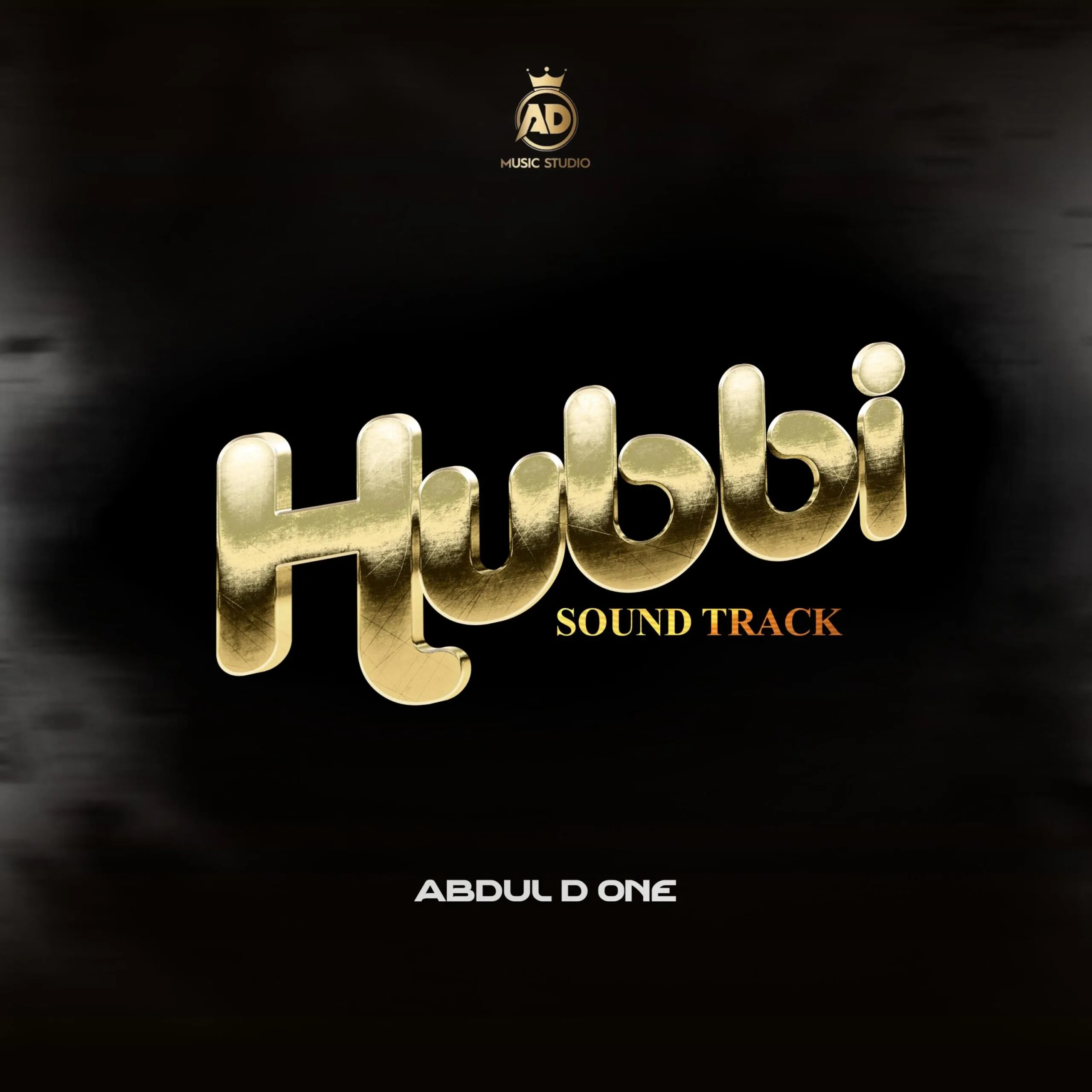 MUSIC: Abdul D One - Hubby Soundtrack Abdul D One - Hubby
