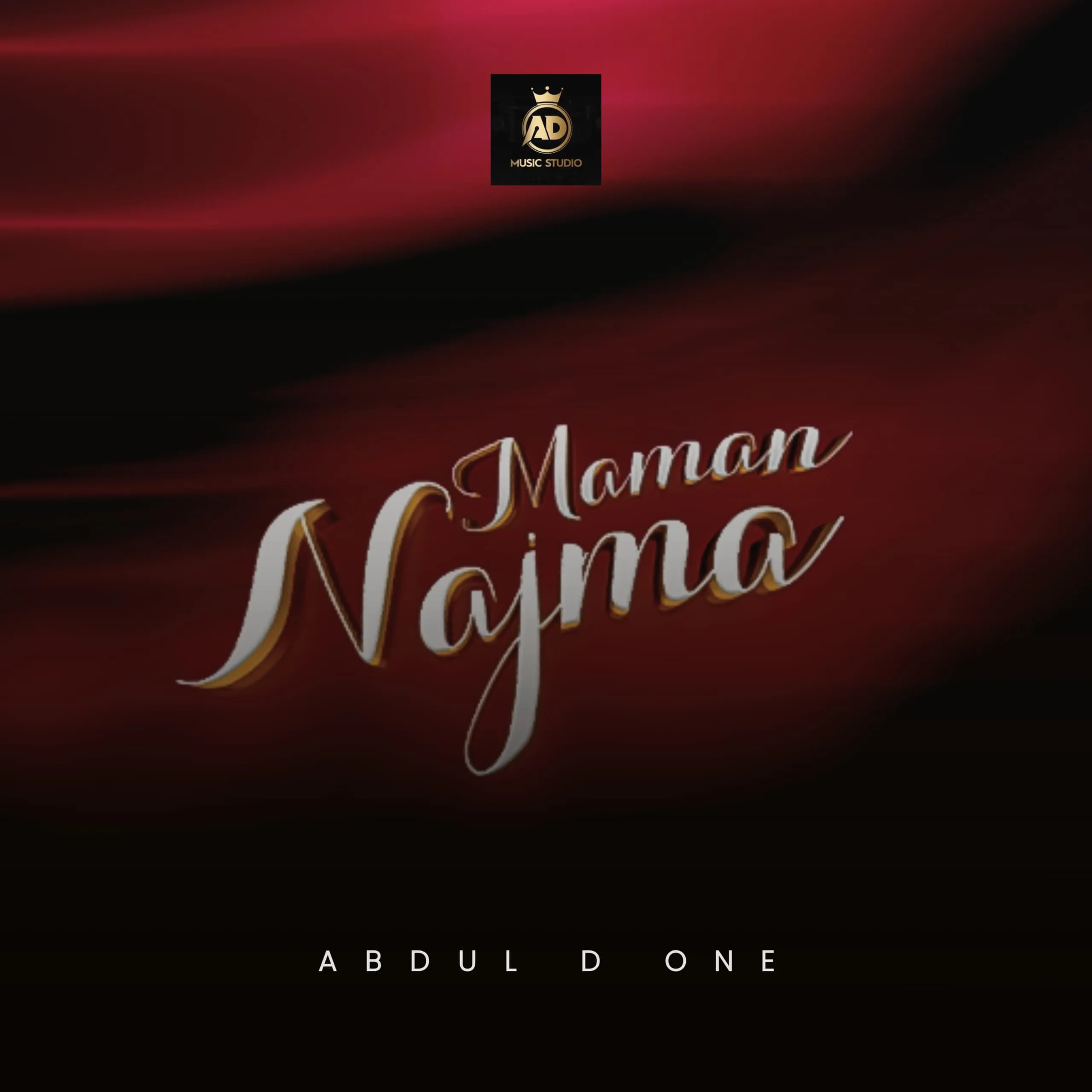 Abdul D One - Maman Najma Abdul D One - Maman Najma