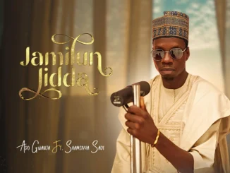 Ado Gwanja - Jamilun Jidda Ft. Shamsiyya Sadi Ado Gwanja - Jamilun Jidda Ft. Shamsiyya Sadi