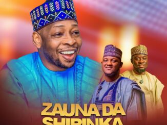 Auta Waziri - Zauna Da Shirinka Feat. Auta Mg Boy