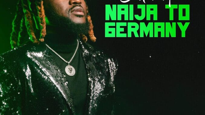 Bello Sisqo - Naija To Germany EP