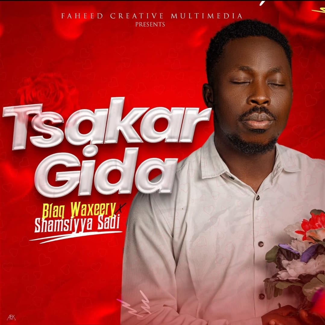 Blaq Waxeery - Tsakar Gida