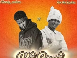 Classiq Mohaa - Ki Soni Ft. For The Ladies