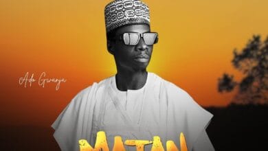 Ado Gwanja - Matan Gida