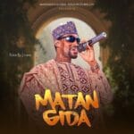 Nura M Inuwa - Matan Gida