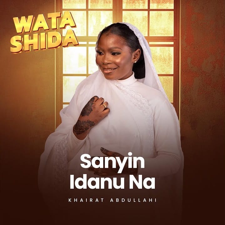 Hairat Abdullahi - Sanyin Idanu Na